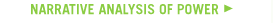 Narrative Analysis of Power